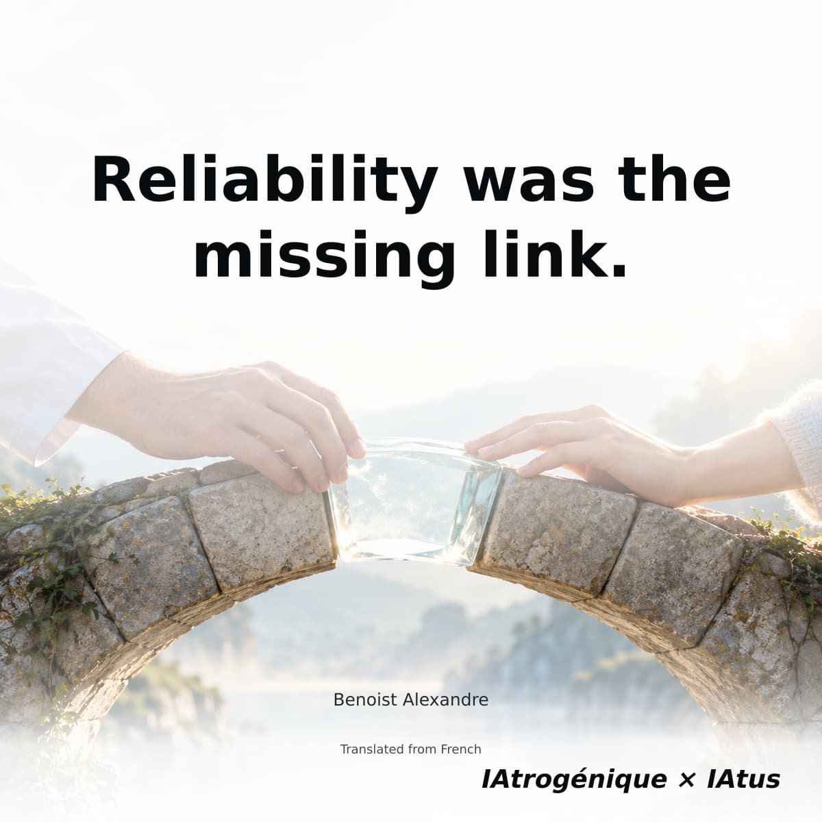 Reliability was the missing link.